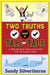 Two Truths and a Tall Tale: A True or False Trivia Challenge for the Whole Family by Sandy Silverthorne