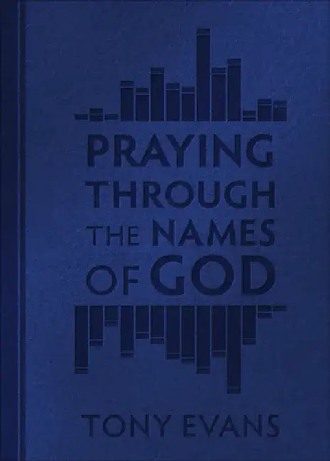 Praying Through the Names of God (Milano Softone) by Tony Evans