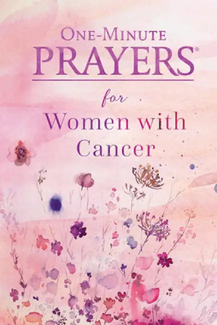 One-Minute Prayers(r) for Women with Cancer by Niki Hardy