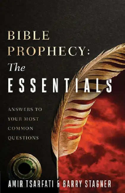Bible Prophecy: The Essentials by Amir Tsarfati