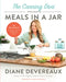 The Canning Diva Presents Meals in a Jar: The Ultimate Guide to Pressure Canning Ready-Made Meals by Diane Devereaux