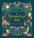 The Homeschool Bible: Everything You Need to Build a Thriving Home Education by Mandy Davis