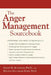 The Anger Management Sourcebook by Glenn R. Schiraldi