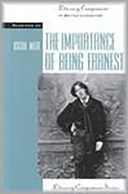 Readings On The Importance Of Being Earnest by Thomas Siebold