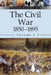 The Civil War, 1850-1895, Volume 5 by Auriana Ojeda