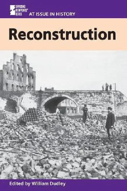 Reconstruction by William Dudley