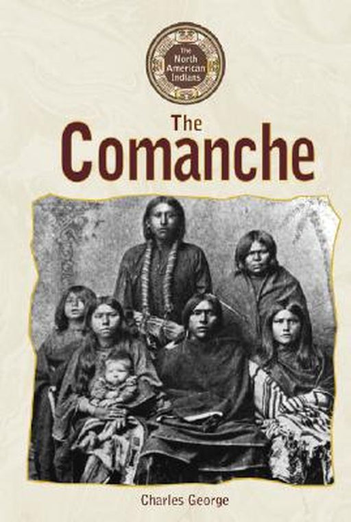 The Comanche by Charles George