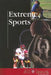 Extreme Sports by Janel D. Ginn, Louise I. Gerdes