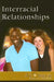 Interracial Relationships by David M. Haugen