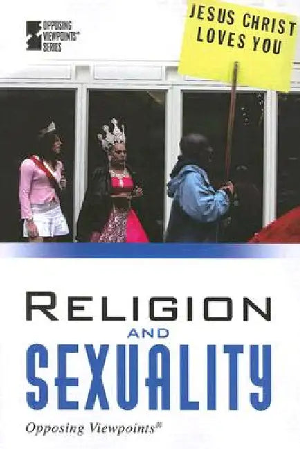 Religion and Sexuality by Kevin Hillstrom