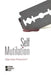 Self Mutilation by Mary E. Williams