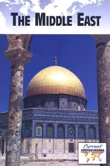 The Middle East by Debra A. Miller