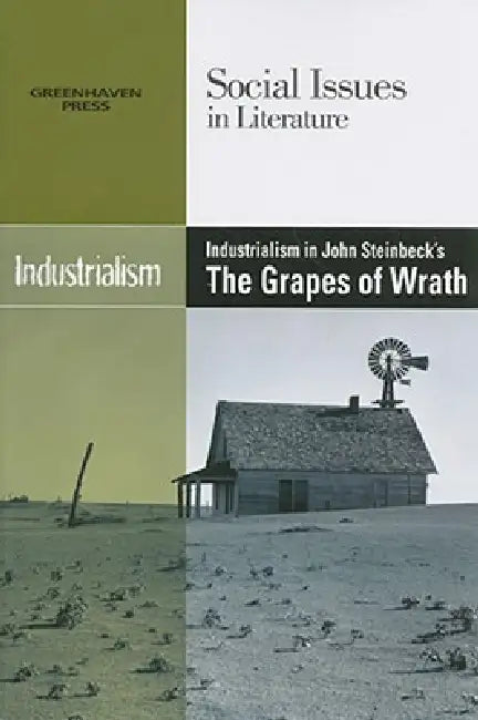 Industrialism in John Steinbeck's the Grapes of Wrath by Louise Hawker