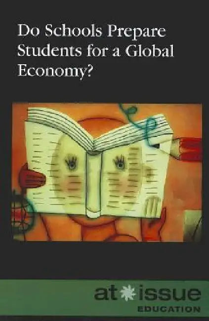 Do Schools Prepare Students for a Global Economy? by Judeen Bartos
