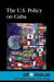 The U.S. Policy on Cuba by Amy Francis