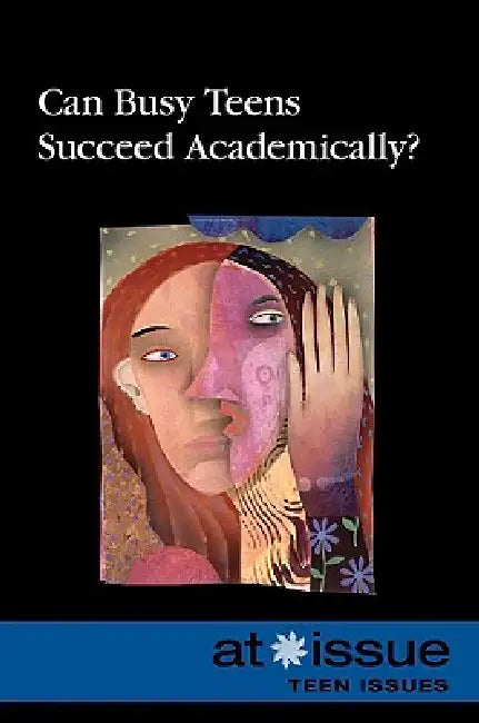 Can Busy Teens Succeed Academically? by Stefan Kiesbye