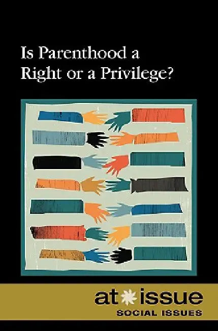 Is Parenthood a Right or a Privilege? by Stefan Kiesbye