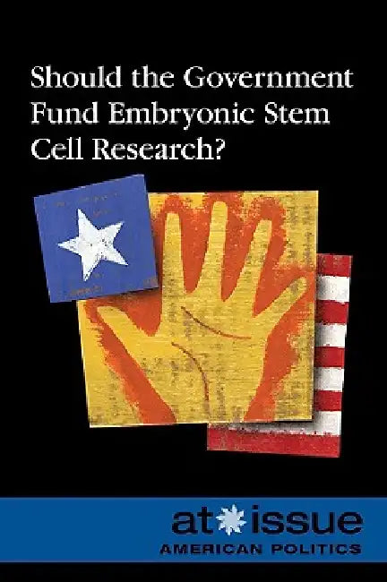 Should the Government Fund Embryonic Stem Cell Research? by Amy Francis