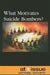What Motivates Suicide Bombers? by Roman Espejo