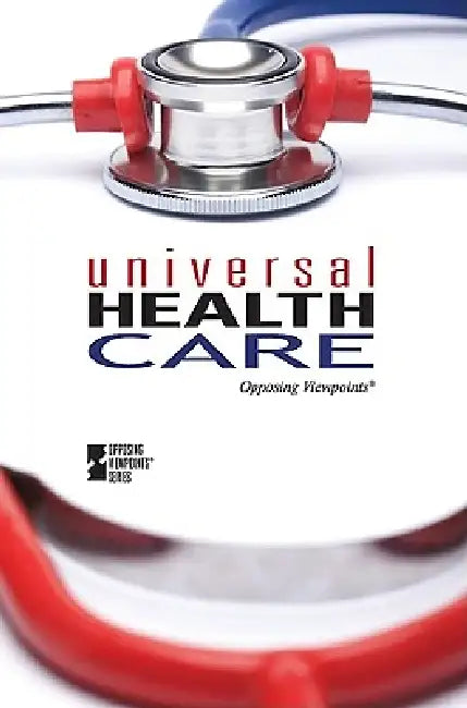 Universal Health Care by Susan C. Hunnicutt