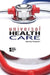 Universal Health Care by Susan C. Hunnicutt