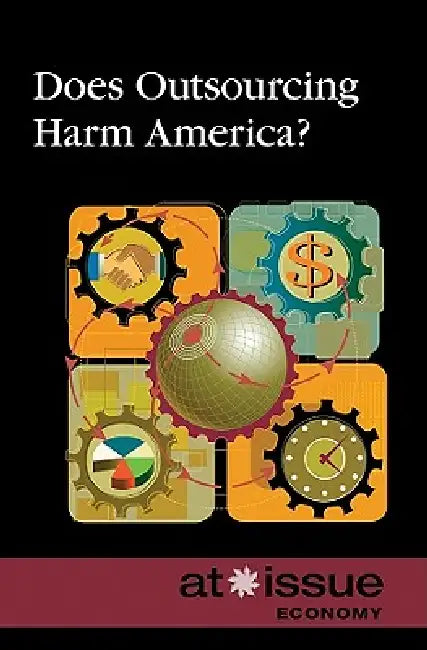 Does Outsourcing Harm America? by Lisa Krueger