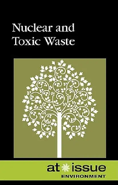 Nuclear and Toxic Waste by Stefan Kiesbye