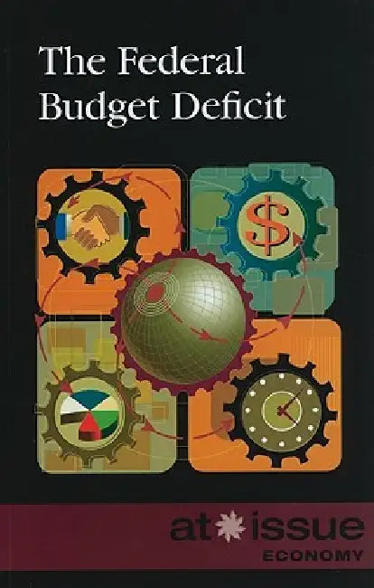The Federal Budget Deficit by Susan C. Hunnicutt