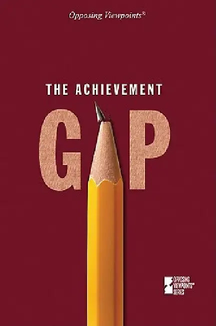 The Achievement Gap by Karen Miller