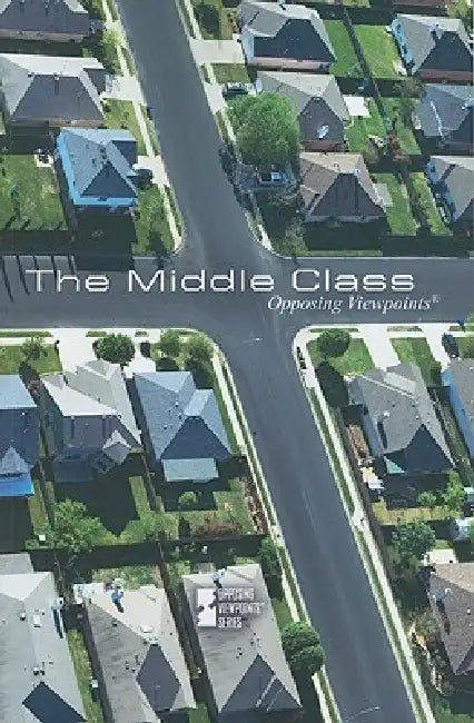 The Middle Class by David M. Haugen, Susan Musser