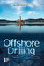 Offshore Drilling by Margaret Haerens