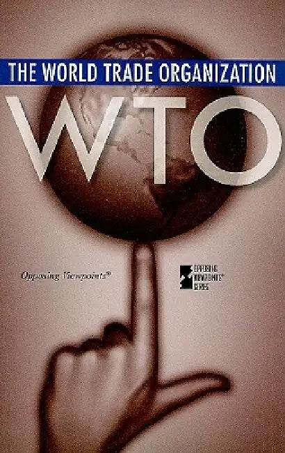 Ovp: World Trade Org -P by Margaret Haerens