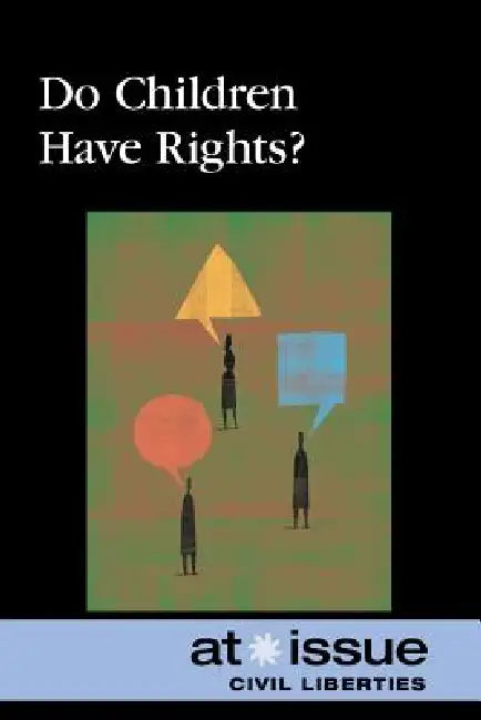 Do Children Have Rights? by Christine Watkins