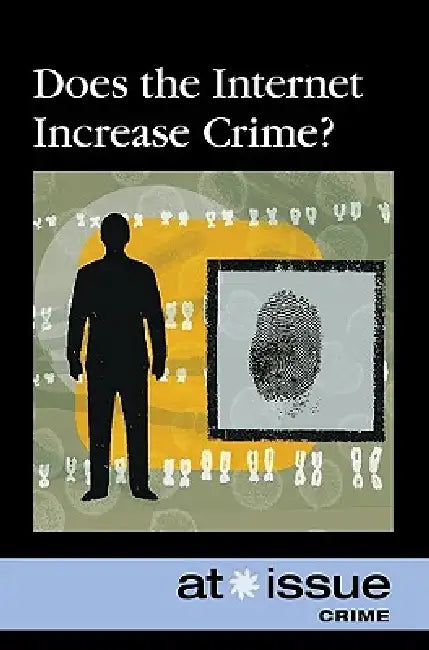 Does the Internet Increase Crime? by Stefan Kiesbye