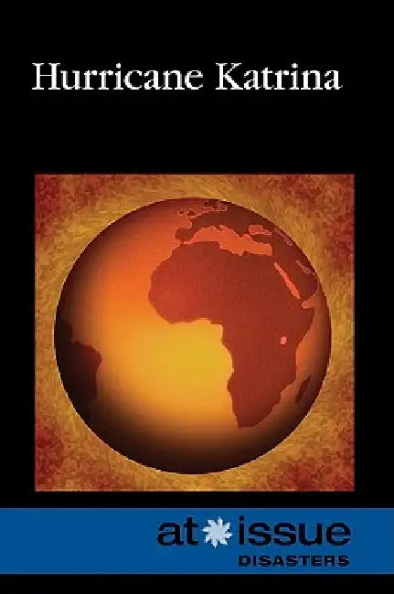 Hurricane Katrina by Diane Andrews Henningfeld, David M. Haugen
