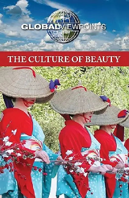 The Culture of Beauty by Laurie Willis