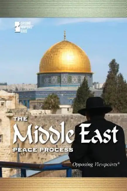 The Middle East Peace Process by Susan C. Hunnicutt