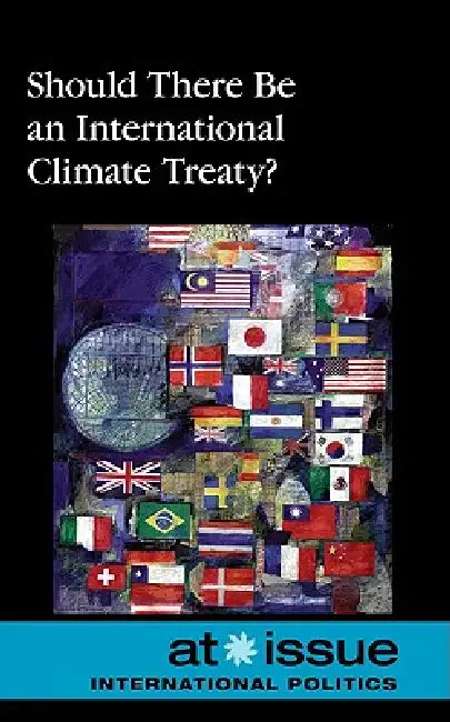 Should There Be an International Climate Treaty? by Susan C. Hunnicutt