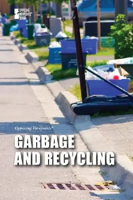 Garbage and Recycling by Margaret Haerens
