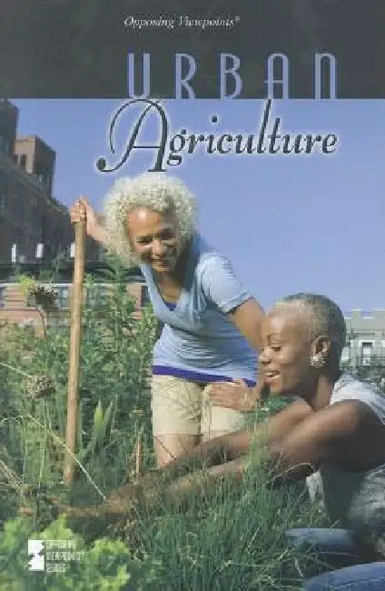Urban Agriculture by Nancy Dziedzic, Lynn M. Zott