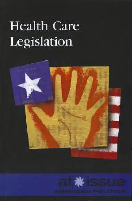 Health Care Legislation by David M. Haugen, Susan Musser