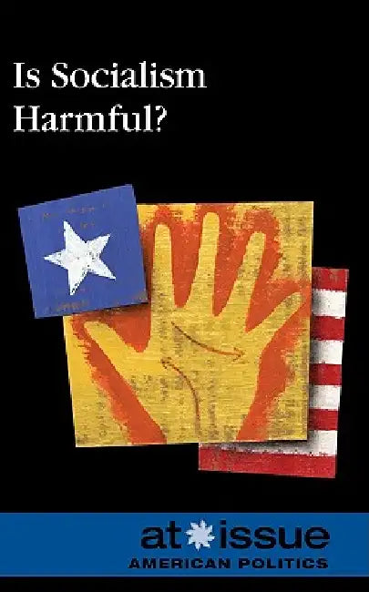 Is Socialism Harmful? by Ronald D. Lankford Jr