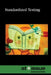 Standardized Testing by Dedria Bryfonski, Herbert J. Walberg