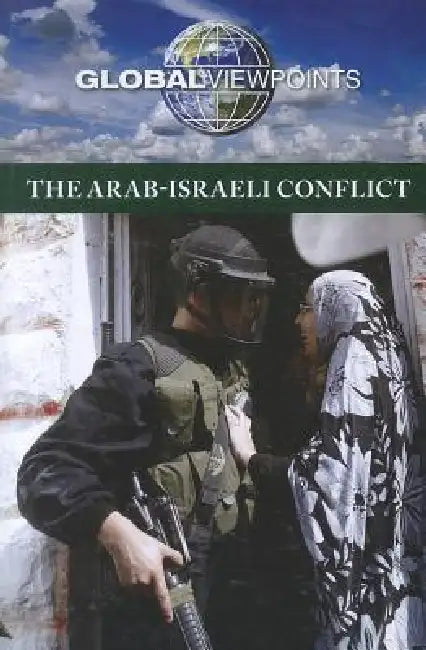 The Arab-Israeli Conflict by Noah Berlatsky