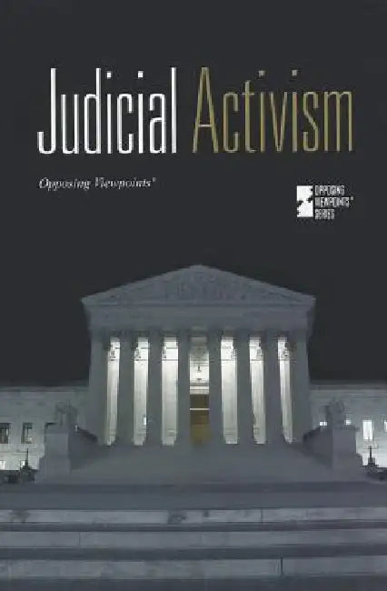 Judicial Activism by Noah Berlatsky