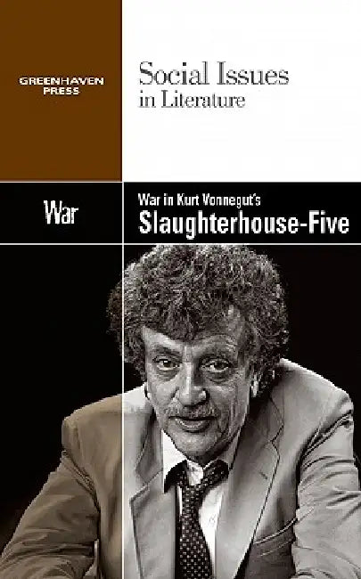 War in Kurt Vonnegut's Slaughterhouse Five by Claudia Durst Johnson