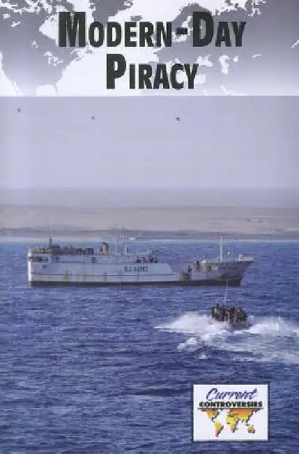 Modern-Day Piracy by Debra A. Miller