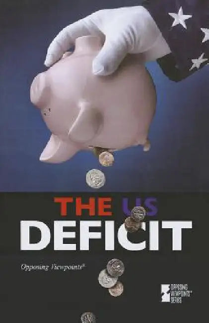 The U.S. Deficit by Kathy Jennings, Lynn M. Zott