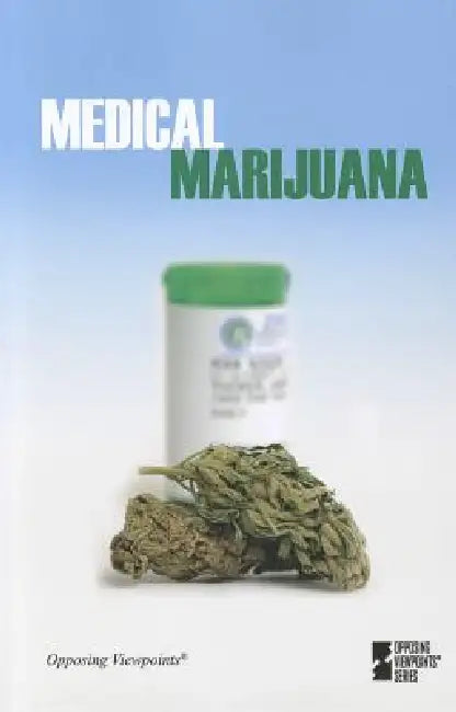 Medical Marijuana by Margaret Haerens, Lynn M. Zott