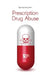 Prescription Drug Abuse by Margaret Haerens